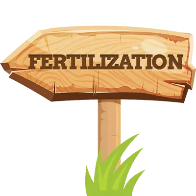 Fertilization wooden sign